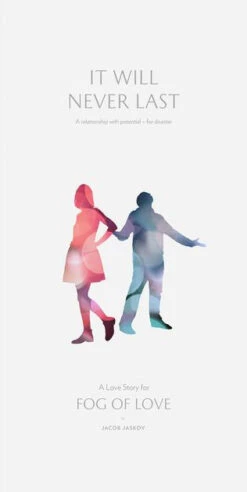 ASMODEE Fog Of Love: It Will Never Last